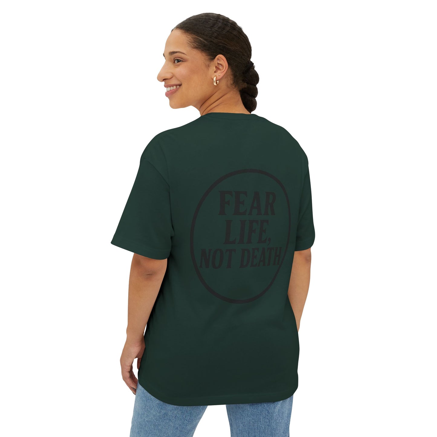 Fear Life Not Death French Tee - Unisex Oversized Boxy