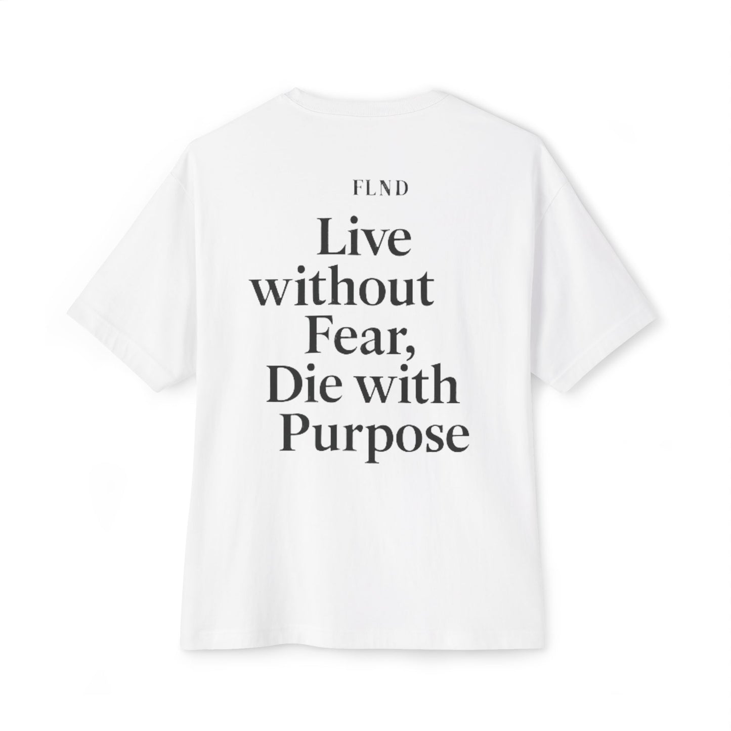 Fear Life Not Death Mountain Tee