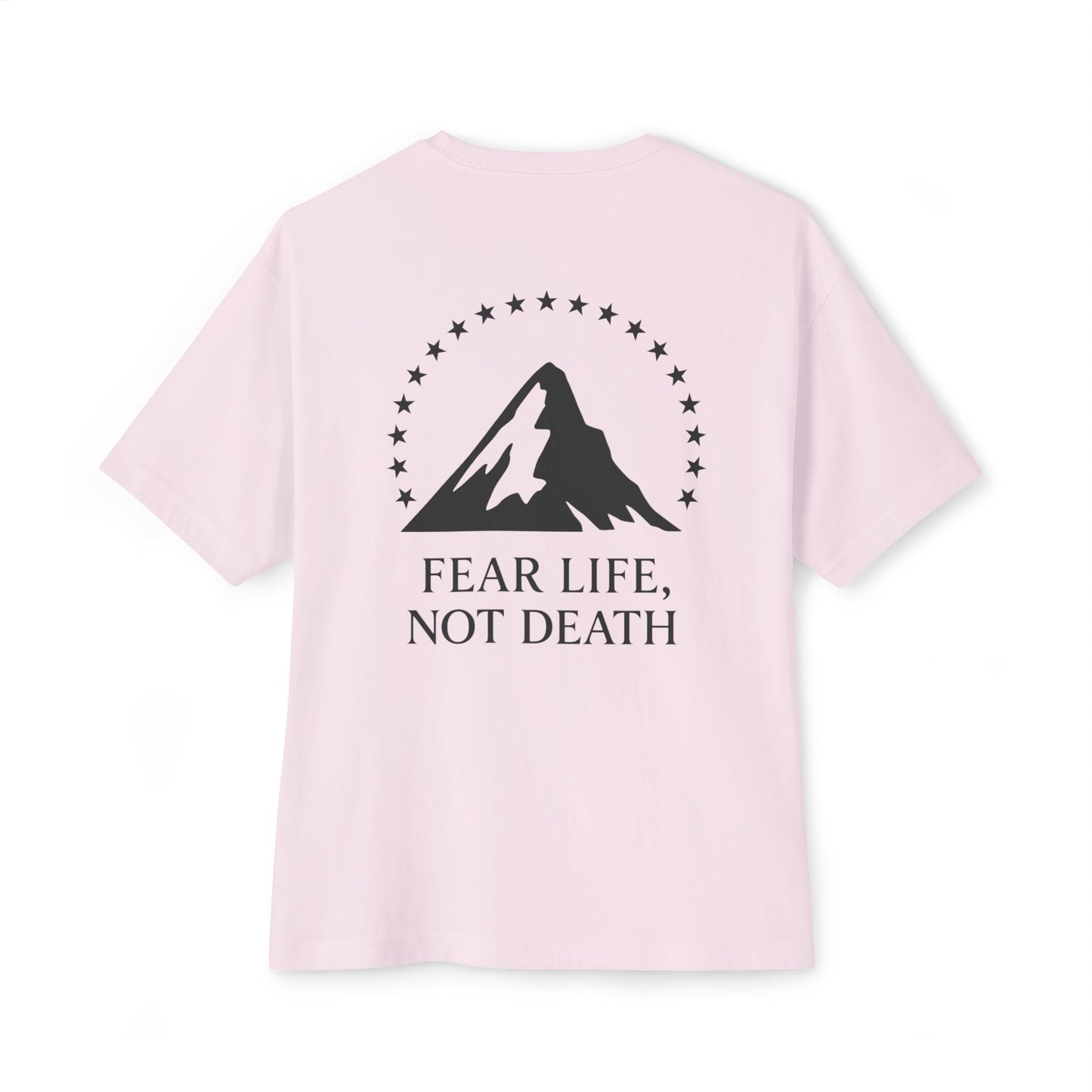 Unisex Tee Fear Life Not Death Film Tee