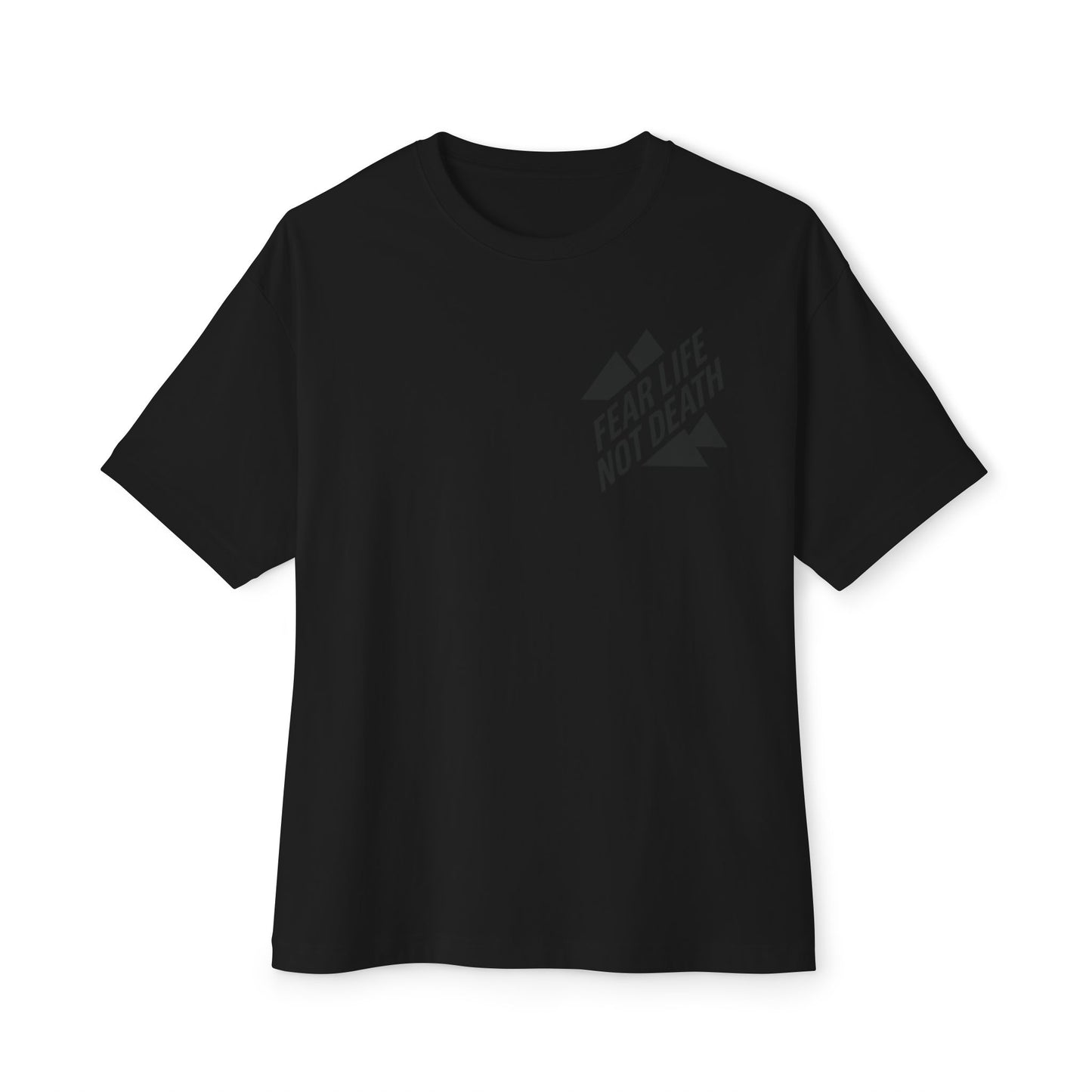 Fear Life Not Death Mountain Tee
