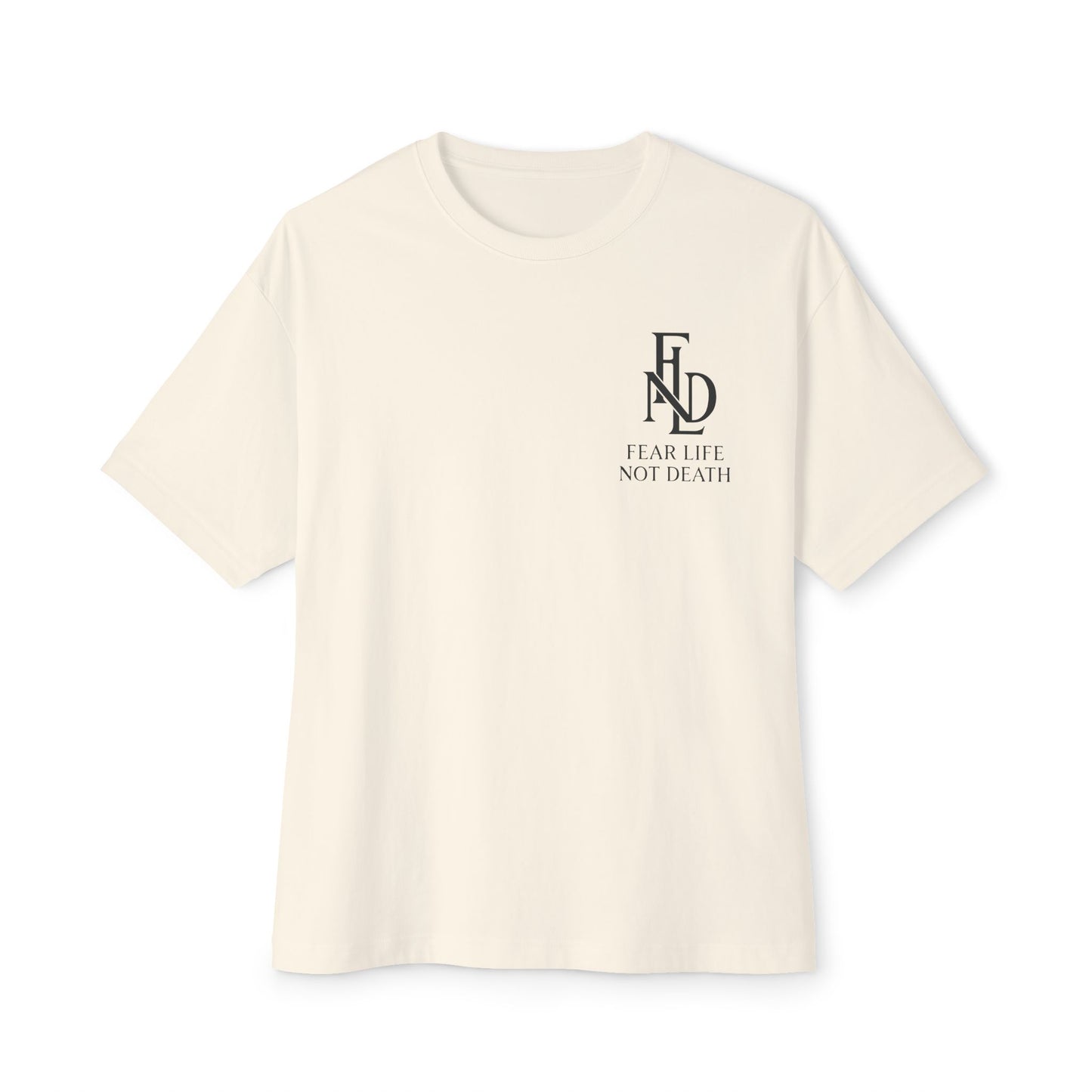 Fear Life Not Death French Tee - Unisex Oversized Boxy