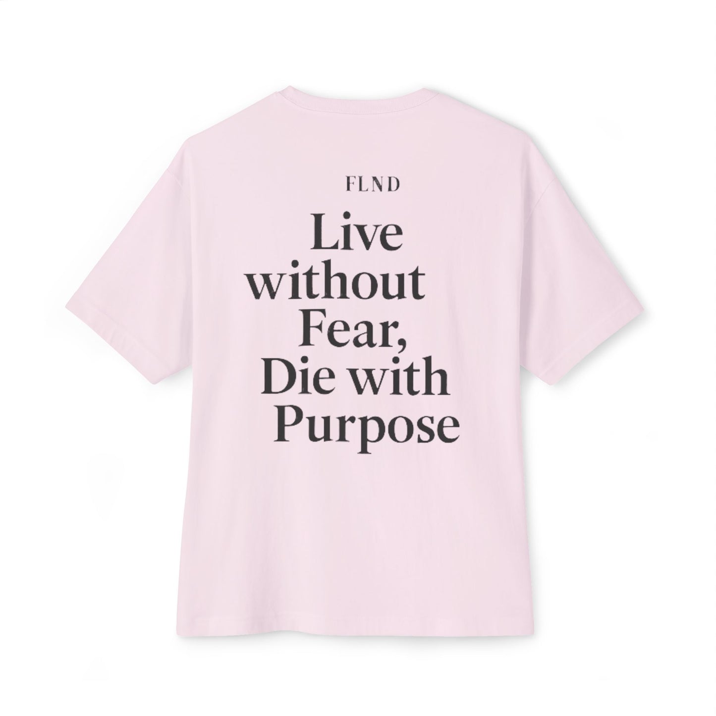 Fear Life Not Death Mountain Tee