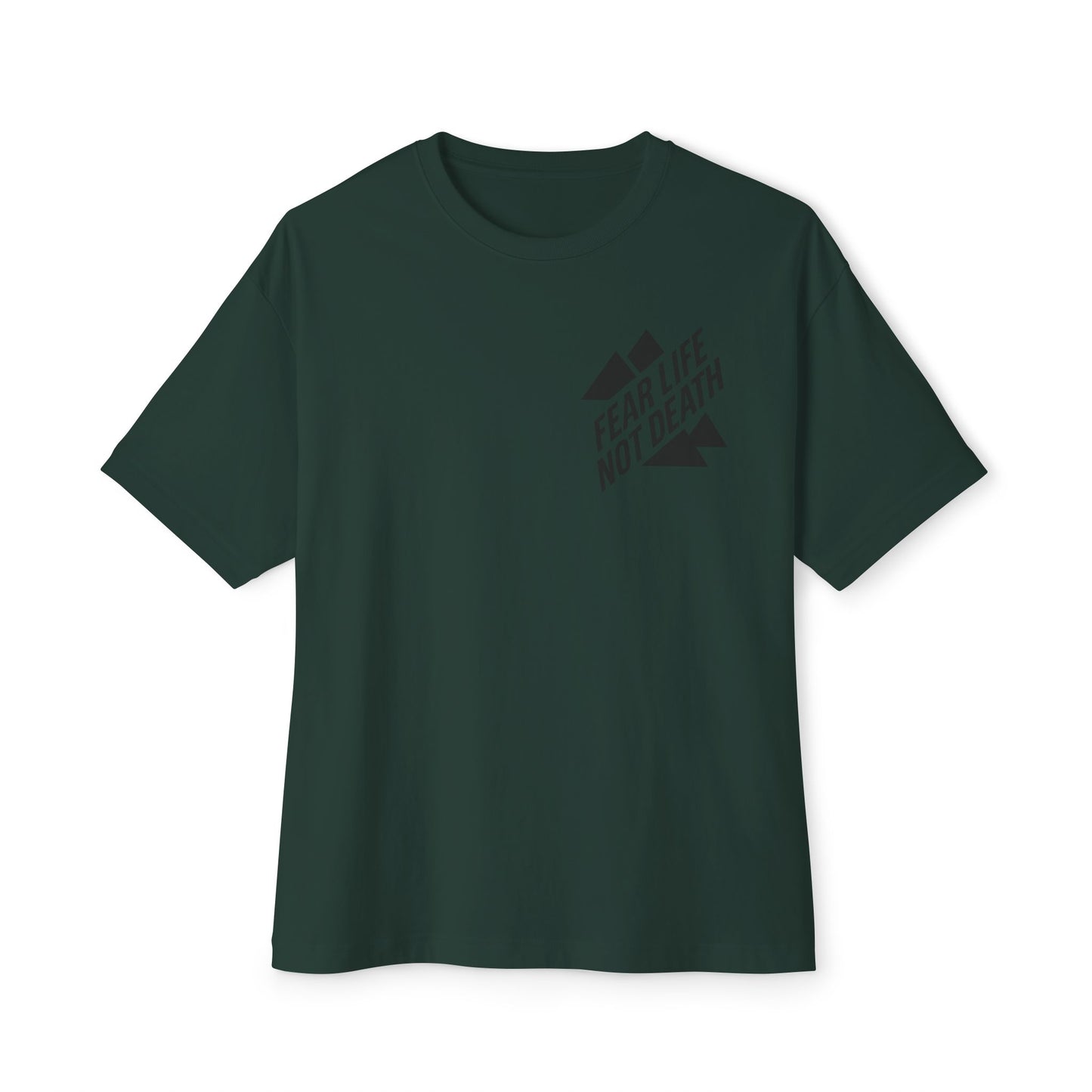 Fear Life Not Death Mountain Tee