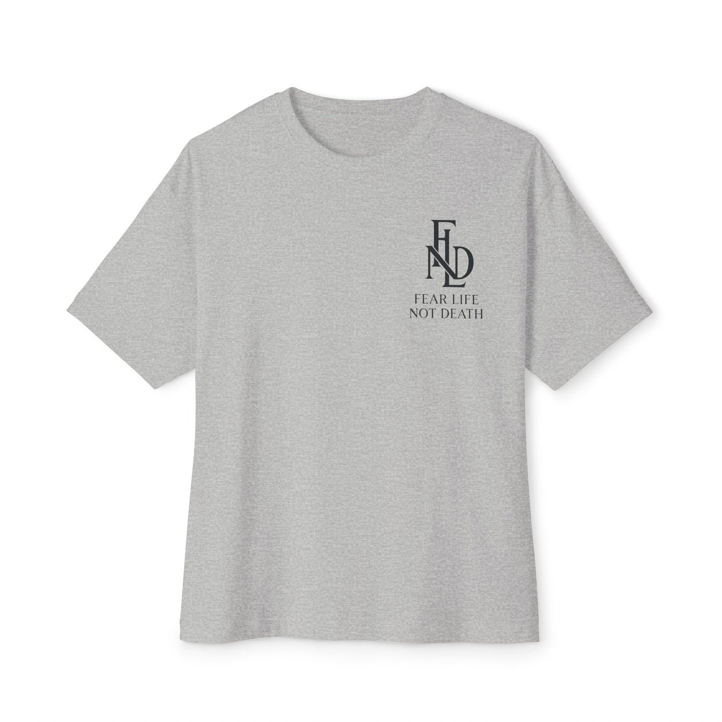 Fear Life Not Death French Tee - Unisex Oversized Boxy