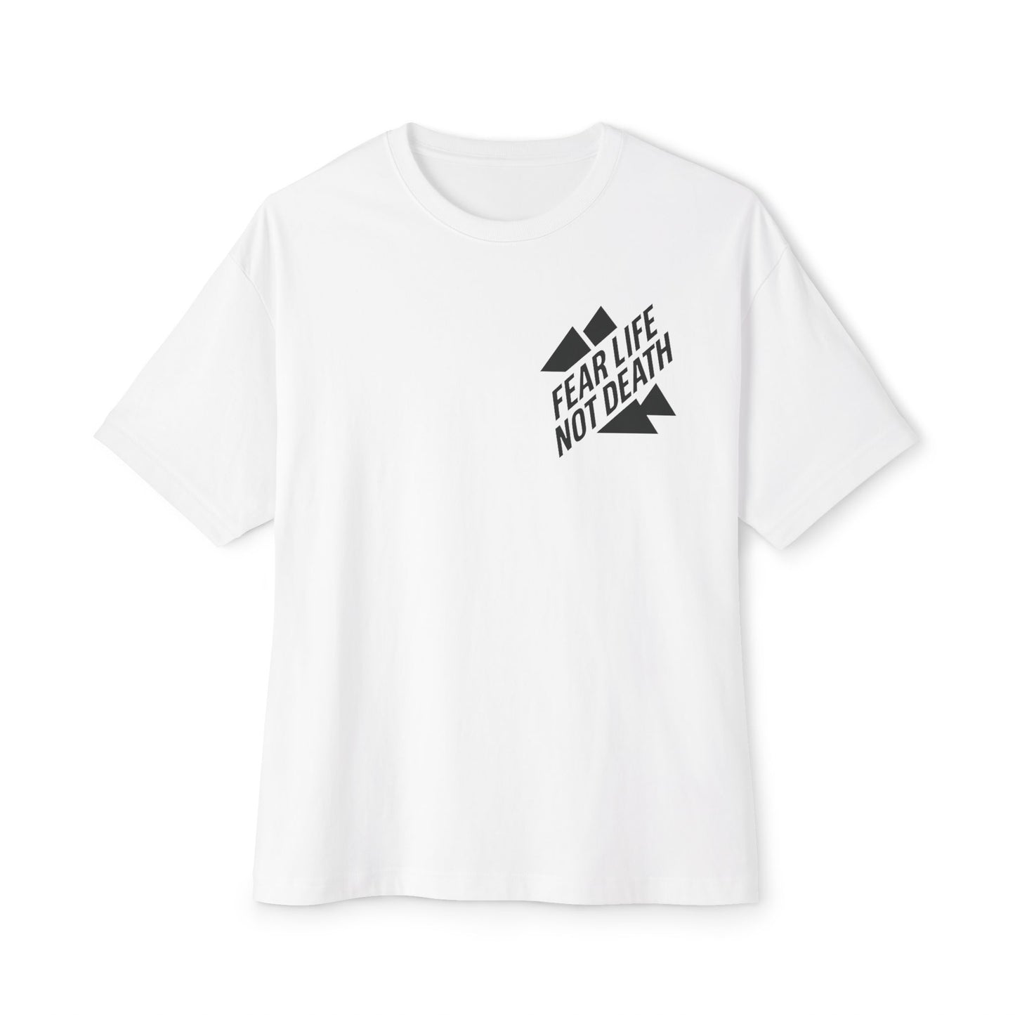 Fear Life Not Death Mountain Tee