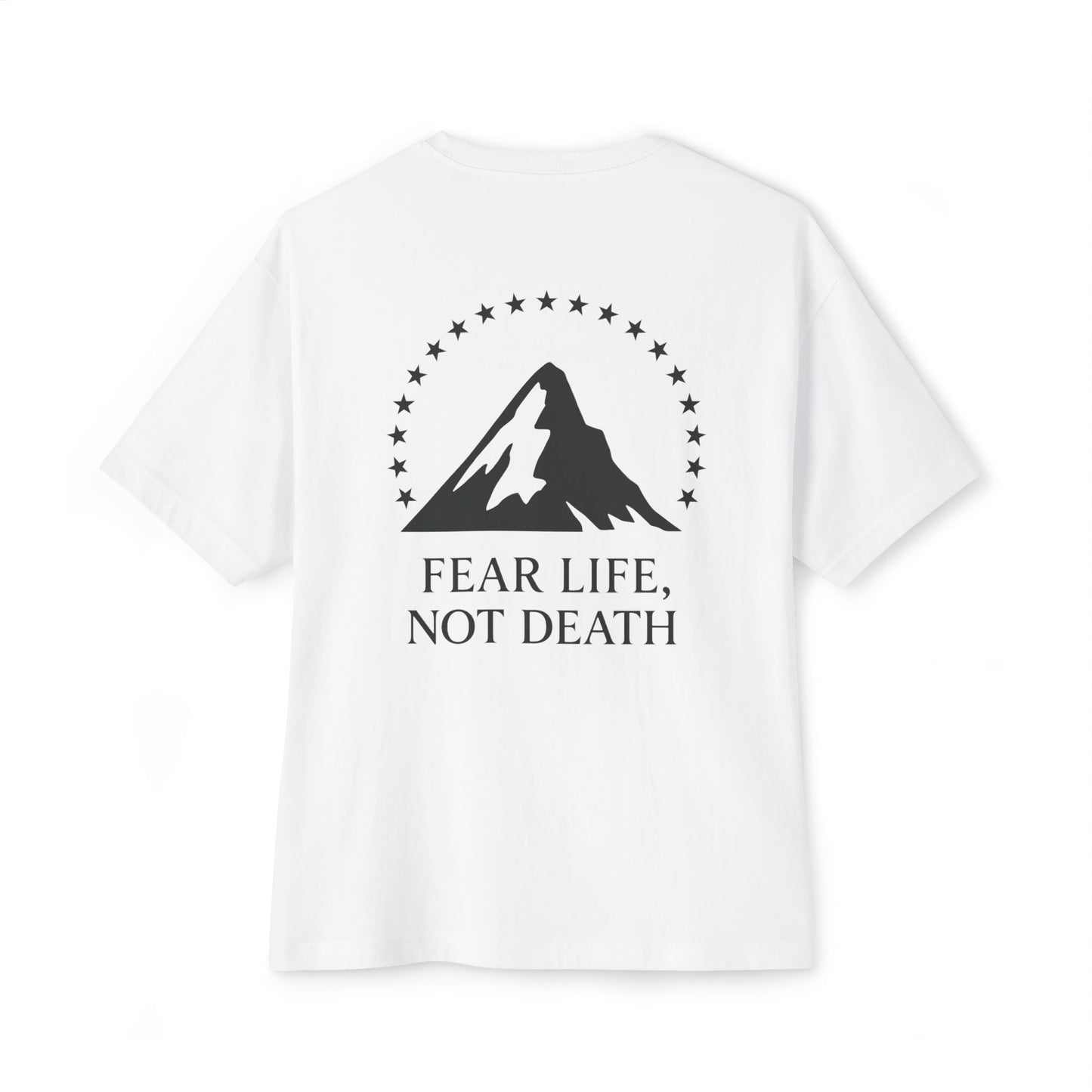 Unisex Tee Fear Life Not Death Film Tee