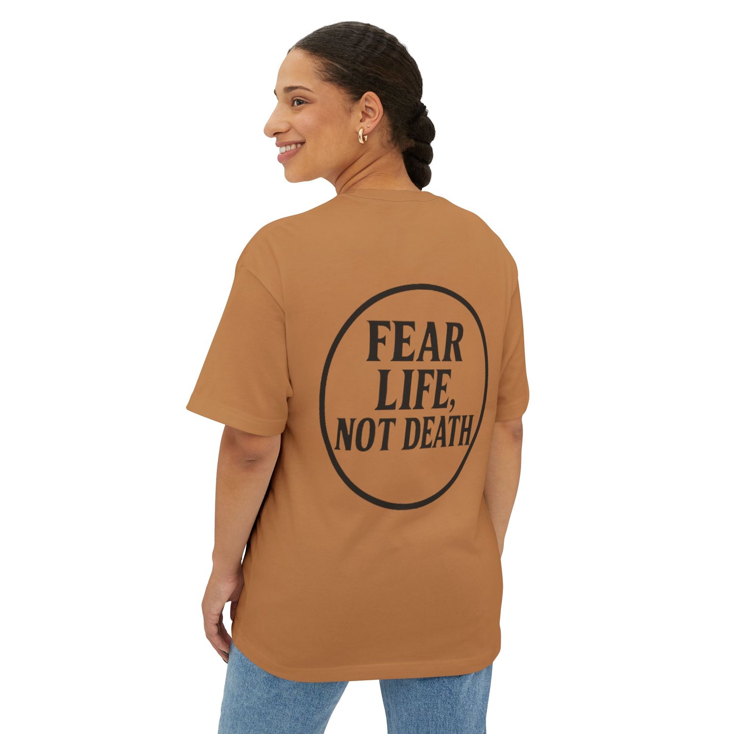 Fear Life Not Death French Tee - Unisex Oversized Boxy