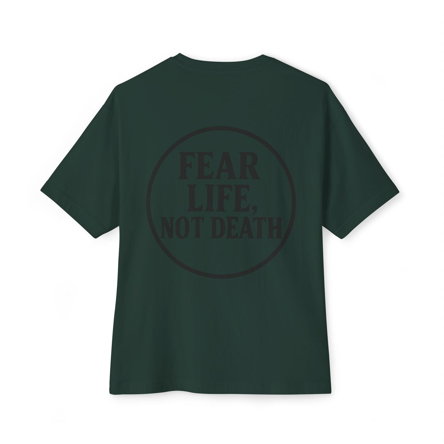 Fear Life Not Death French Tee - Unisex Oversized Boxy