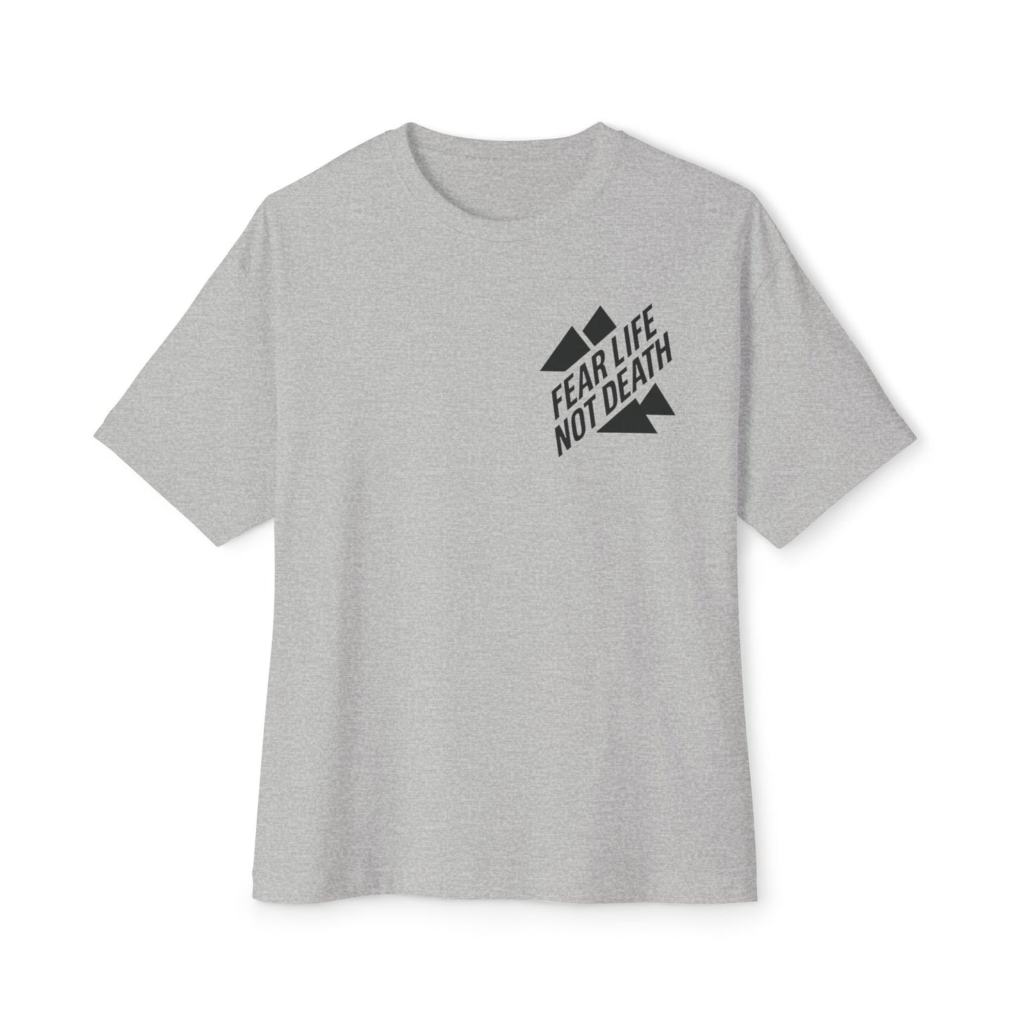 Fear Life Not Death Mountain Tee