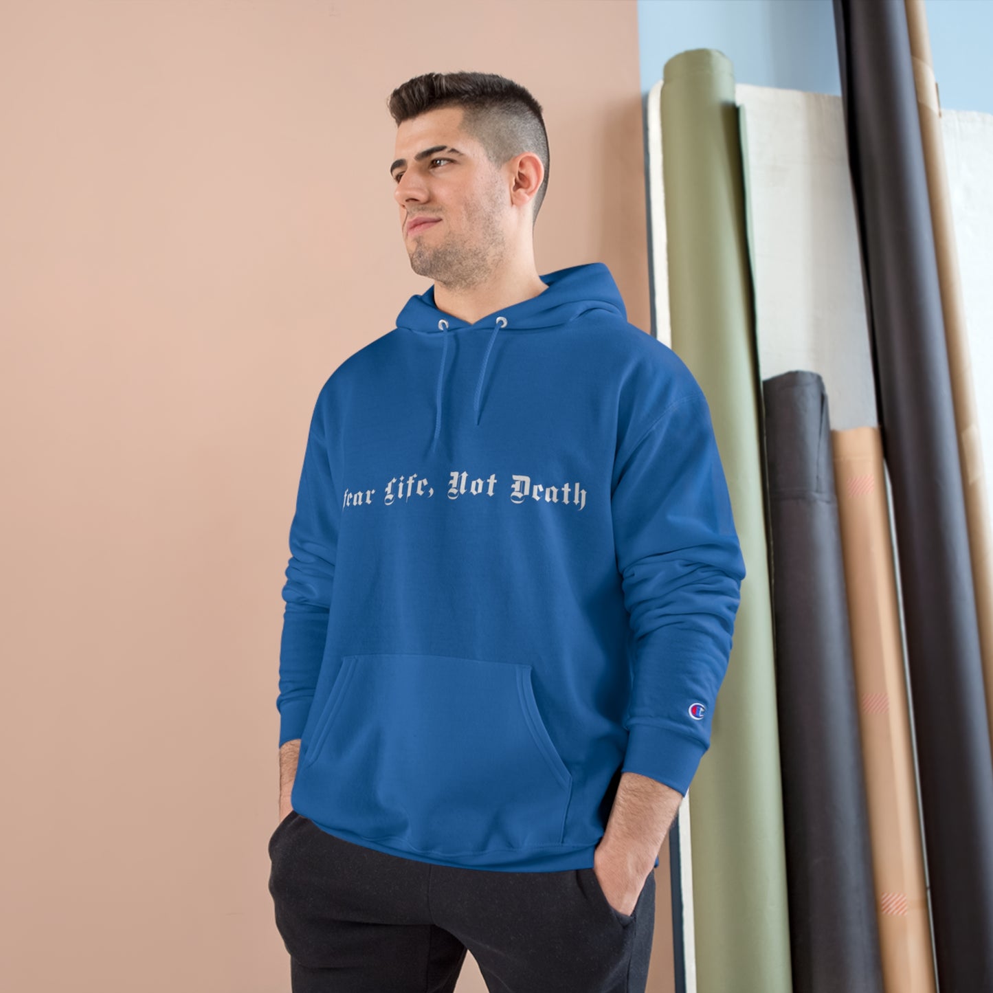 Fear Life, Not Death Champion Hoodie